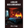 A Killer Bed & Breakfast