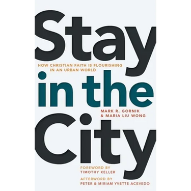 Stay in the City: How Christian Faith Is Flourishing in an Urban World