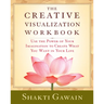 The Creative Visualization Workbook: Second Edition