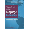 Diversification in the Language Industry: Success beyond translation