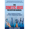 The Domestic Abuse Prevention Manual: Stop It Before It Starts, or From Happening Again