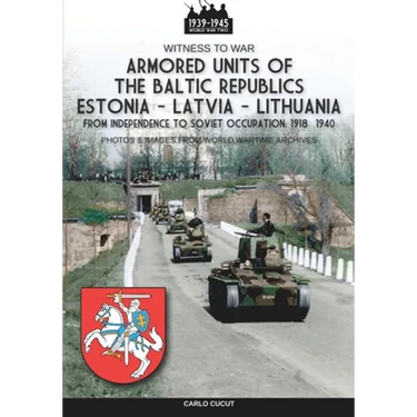 Armored units of the Baltic republics Estonia-Latvia-Lithuania