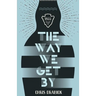 The Way We Get By