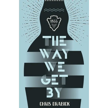 The Way We Get By