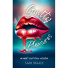 Guilty Pleasures