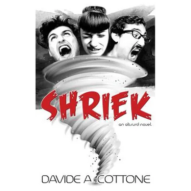 Shriek: an absurd novel