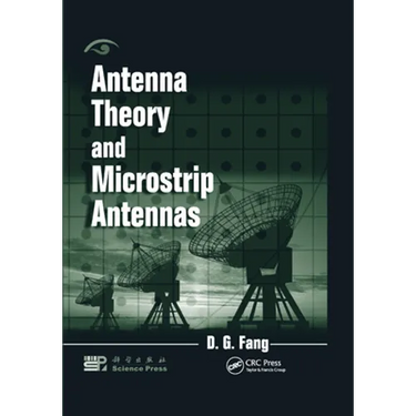 Antenna Theory and Microstrip Antennas