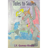 Tales in Scales: Invasion by Fire