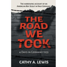 The Road We Took: 4 Days in Germany 1933