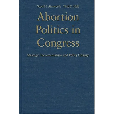 Abortion Politics in Congress