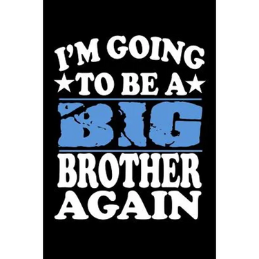I'm Going To Be A Big Brother Again: Family Collection