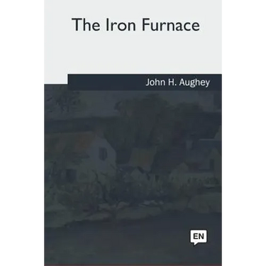 The Iron Furnace
