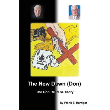 The New Dawn (Don): The Don Reed Sr. Story