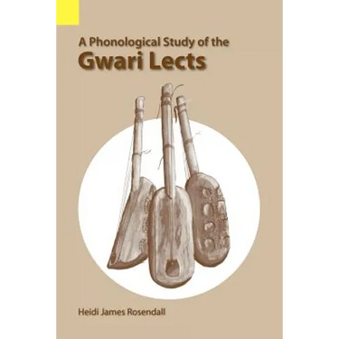 A Phonological Study of the Gwari Lects