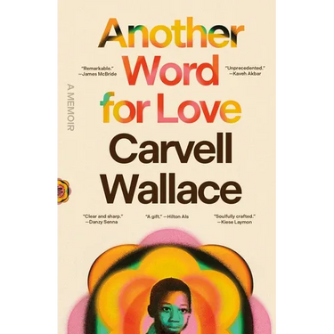 Another Word for Love: A Memoir