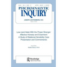 Love (and Hate) with the Proper Stranger: Affective Honesty and Enactment: Psychoanalytic Inquiry, 26.2