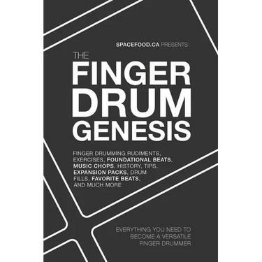 The Finger Drum Genesis: Finger Drumming Beats, Rudiments, Downloadable Resources, Music Chops, and Much More - BECOME A VERSATILE FINGER DRUMMER