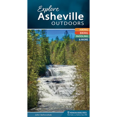 Explore Asheville Outdoors: Hiking, Biking, Paddling, & More