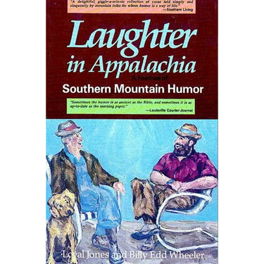 Laughter in Appalachia: Southern Mountain Humor