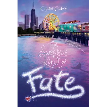 Sweetest Kind of Fate