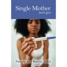 Single Mother: Don't Quit