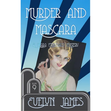 Murder and Mascara: A Clara Fitzgerald Mystery
