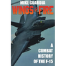Wings of Fire: A Combat History of F-15