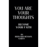 You Are Your Thoughts