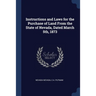 Instructions and Laws for the Purchase of Land From the State of Nevada, Dated March 5th, 1873