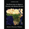 The Evolution of African Fantasy and Science Fiction
