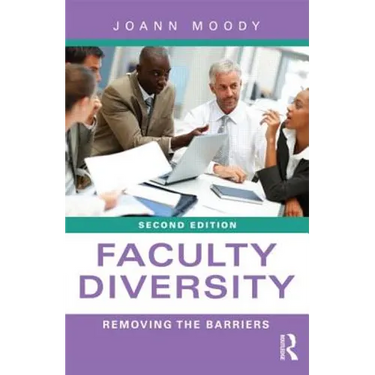 Faculty Diversity: Removing the Barriers