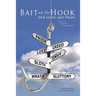 Bait on the Hook: Our Lusts and Pride