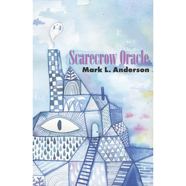 Scarecrow Oracle: Poems