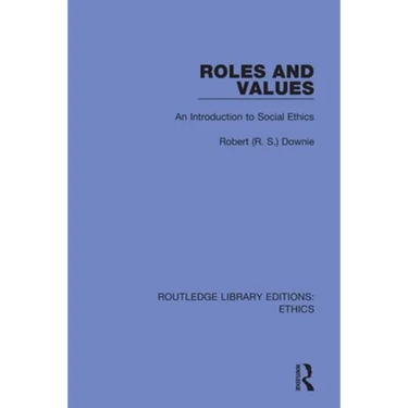 Roles and Values: An Introduction to Social Ethics