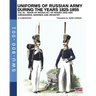 Uniforms of Russian Army during the years 1825-1855. Vol. 1: Under the reign of Nicholas I emperor of Russia between 1825-1855