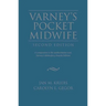 Varney's Pocket Midwife: .