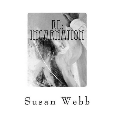Re: INCARNATION: REGARDING: Paranormal Suspense