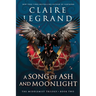 A Song of Ash and Moonlight