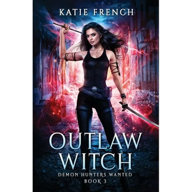 Outlaw Witch: A Demon Slayer Urban Fantasy