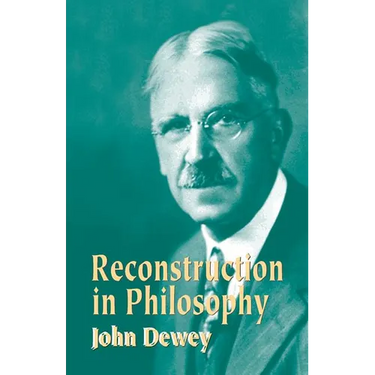 Reconstruction in Philosophy