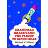 Granddad Bracey and the flight to Seven Seas