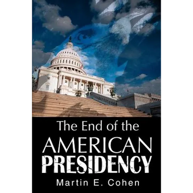 The End of the American Presidency