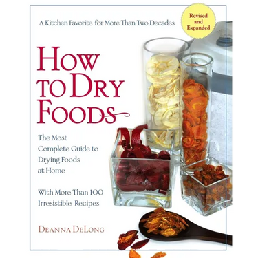 How to Dry Foods: The Most Complete Guide to Drying Foods at Home