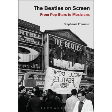The Beatles on Screen: From Pop Stars to Musicians
