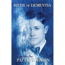 River of Dementia