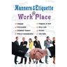 Manners & Etiquette @ work place