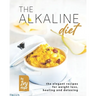 The Alkaline Diet: The Elegant Recipes for Weight Loss, Healing and Detoxing