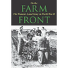 On the Farm Front: The Women's Land Army in World War II