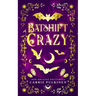 Batshift Crazy: A Frightfully Funny Paranormal Romantic Comedy