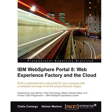 IBM Websphere Portal 8: Web Experience Factory and the Cloud
